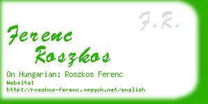 ferenc roszkos business card